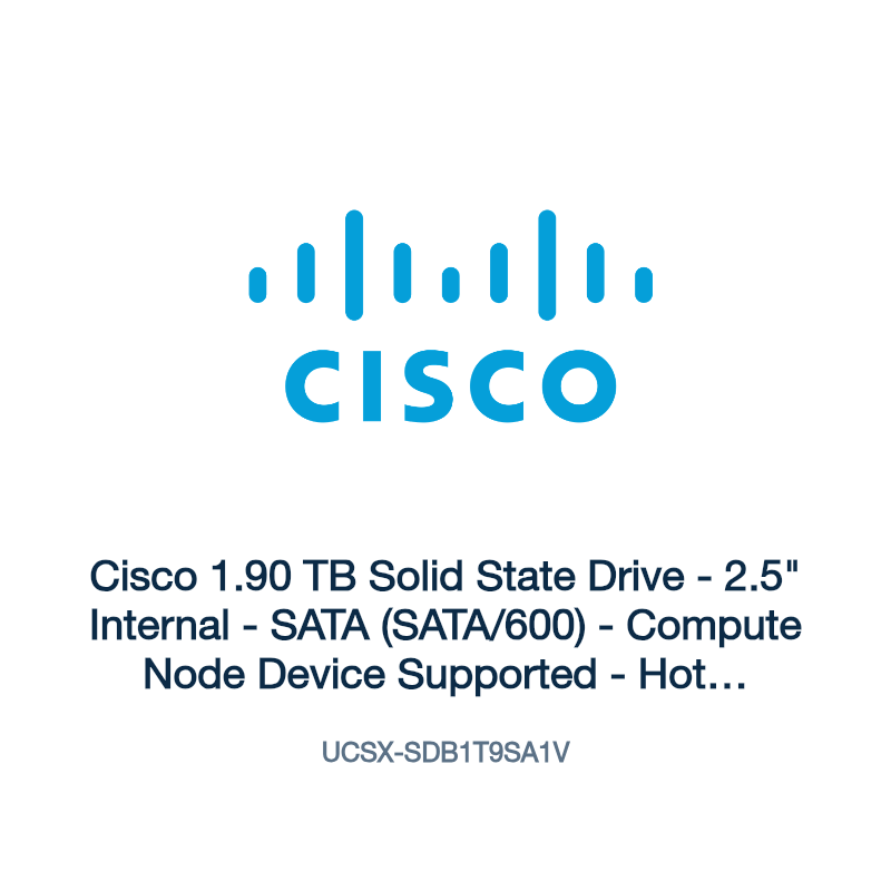 UCSX-SDB1T9SA1V: Cisco 1.90 TB Solid State Drive