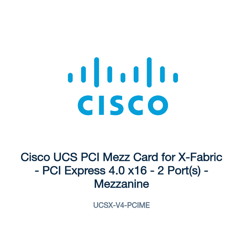UCSX-V4-PCIME: Cisco UCS PCI Mezz Card for X-Fabric