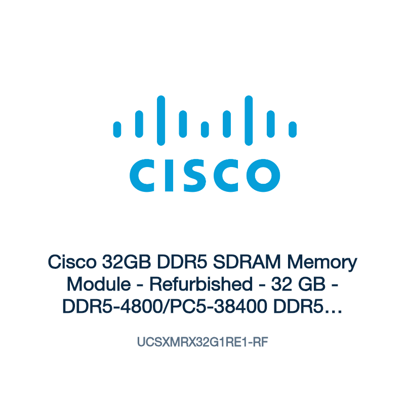 UCSXMRX32G1RE1-RF: Cisco 32GB DDR5 SDRAM Memory Module