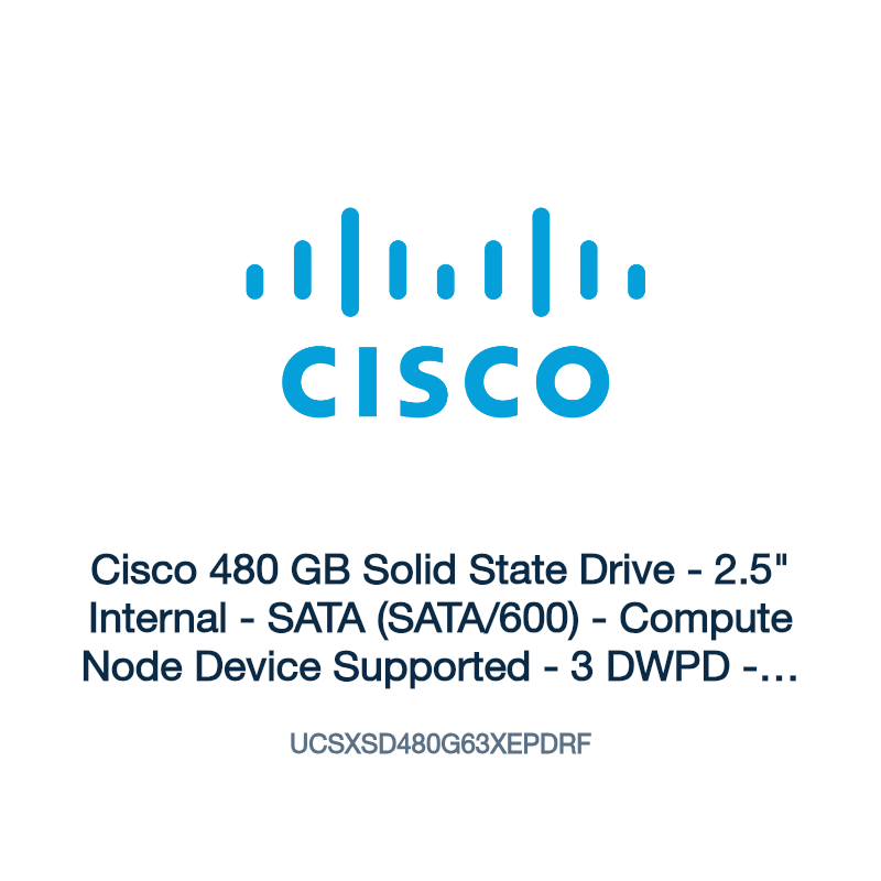 UCSXSD480G63XEPDRF: Cisco 480 GB Solid State Drive