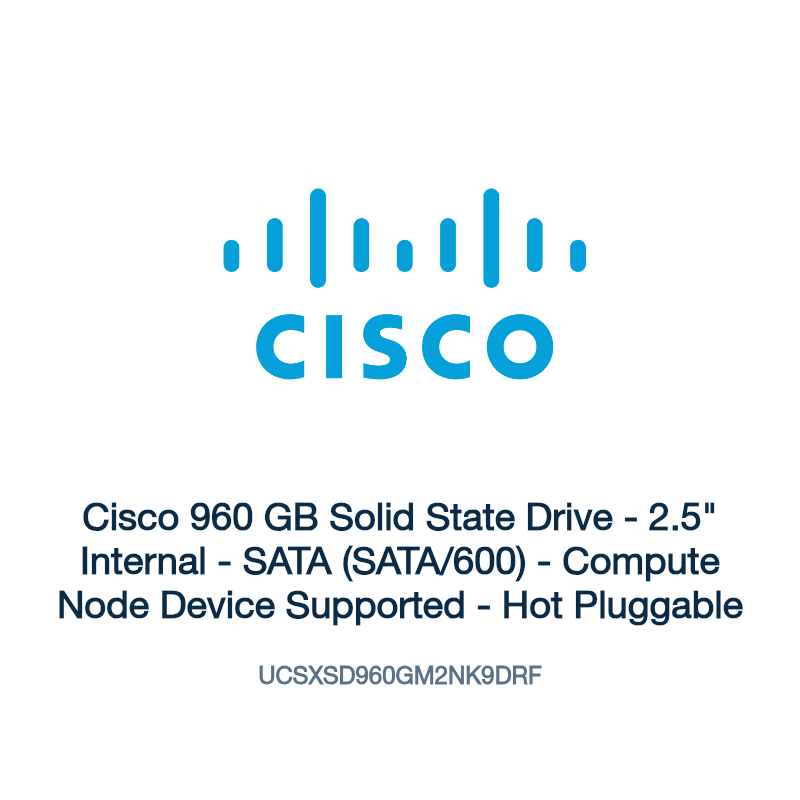 UCSXSD960GM2NK9DRF: Cisco 960 GB Solid State Drive