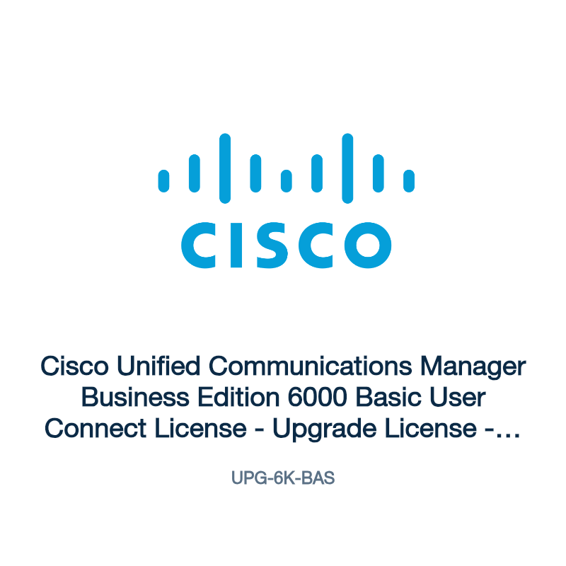 UPG-6K-BAS: Cisco Unified Communications Manager Business Edition 6000 Basic User