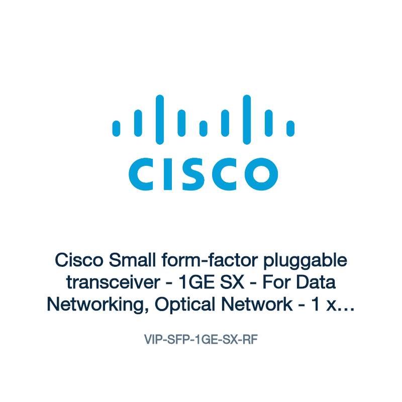 VIP-SFP-1GE-SX-RF: Cisco Small form-factor pluggable transceiver