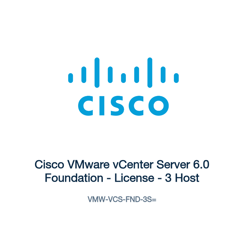 VMW-VCS-FND-3S=: Cisco VMware vCenter Server 6.0 Foundation