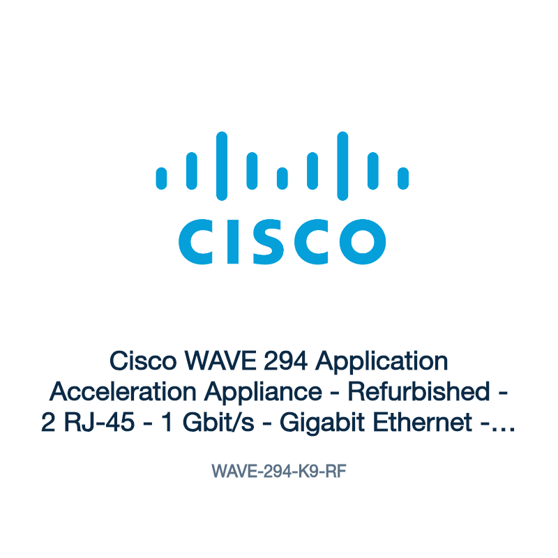 WAVE-294-K9-RF: Cisco WAVE 294 Application Acceleration Appliance