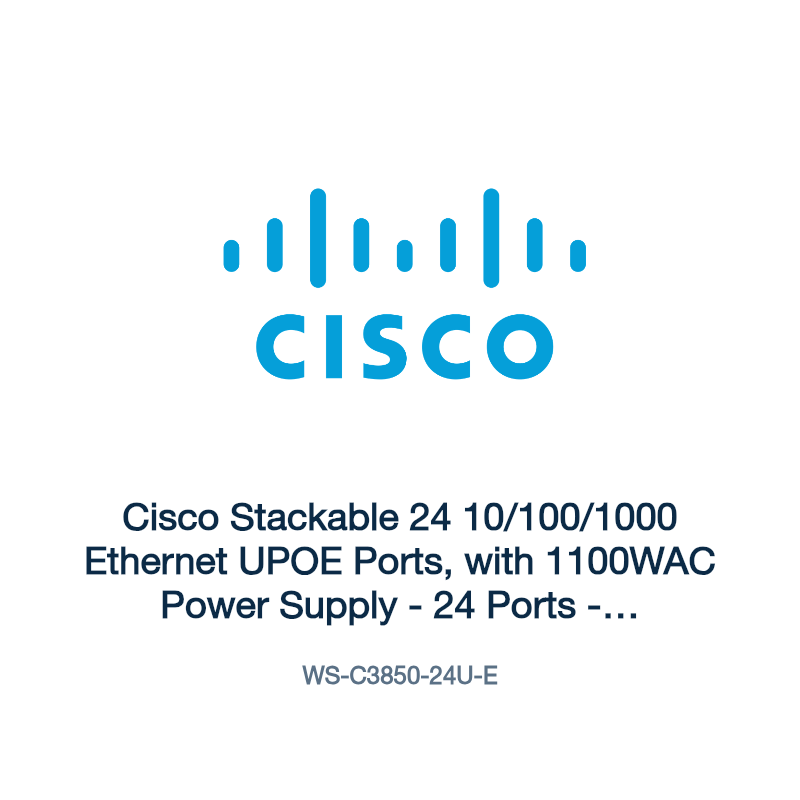WS-C3850-24U-E: Cisco Stackable 24 10/100/1000 Ethernet UPOE Ports, with 1100WAC