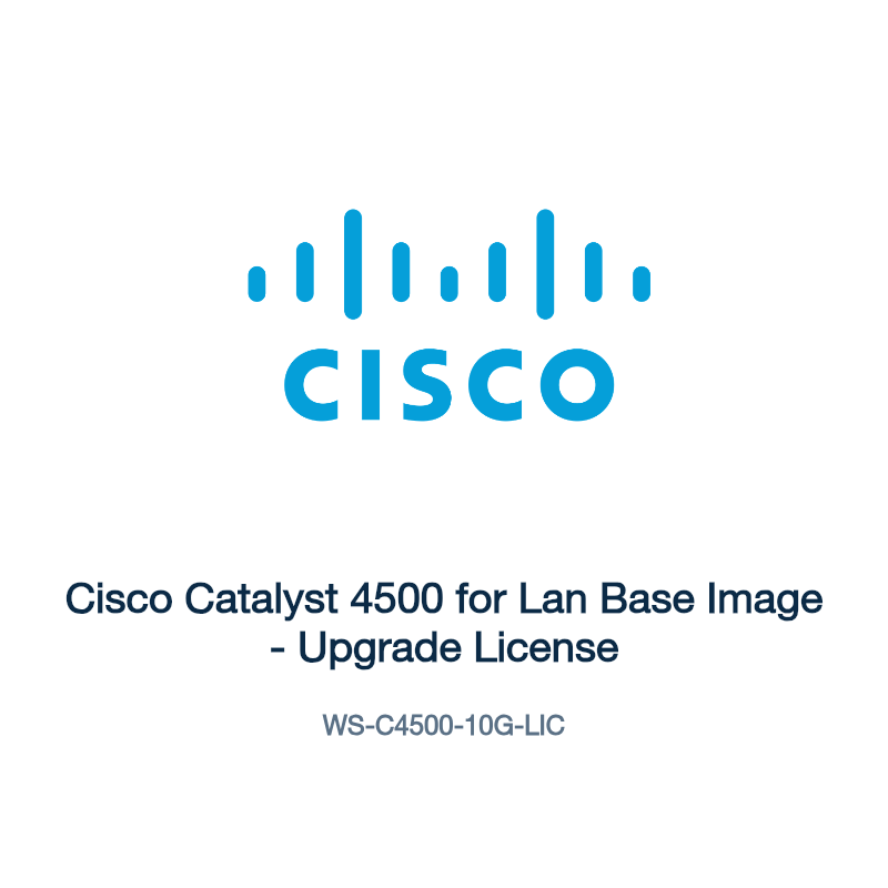 WS-C4500-10G-LIC: Cisco Catalyst 4500 for Lan Base Image
