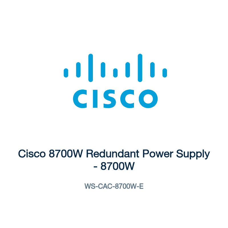 WS-CAC-8700W-E: Cisco 8700W Redundant Power Supply