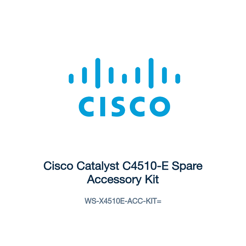 WS-X4510E-ACC-KIT=: Cisco Catalyst C4510-E Spare Accessory Kit