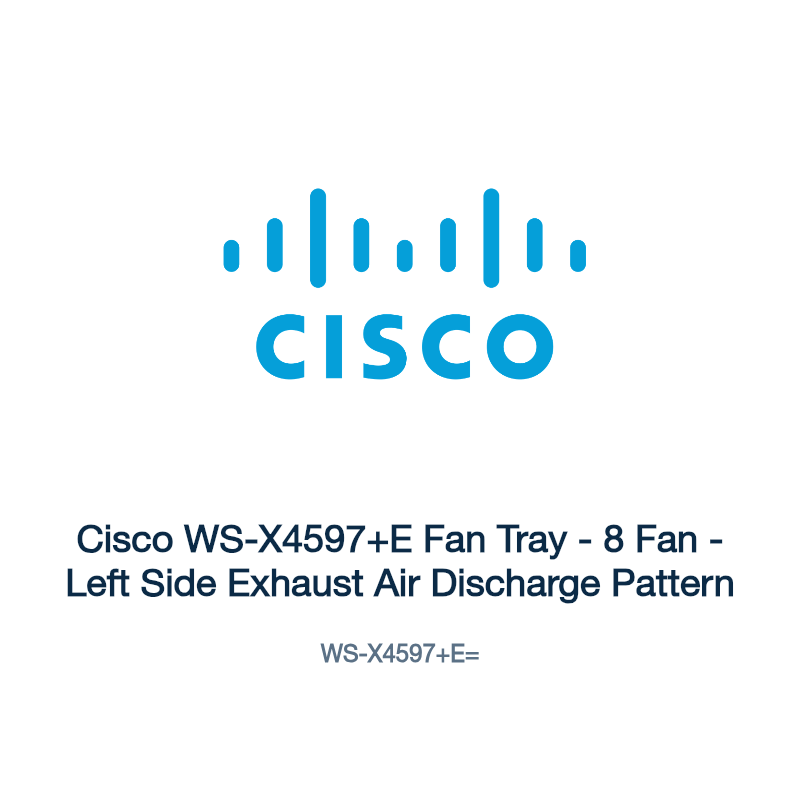 WS-X4597+E=: Cisco WS-X4597+E Fan Tray
