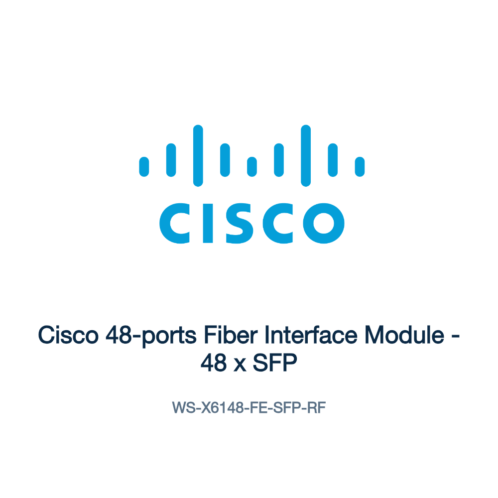 WS-X6148-FE-SFP-RF: Cisco 48-ports Fiber Interface Module