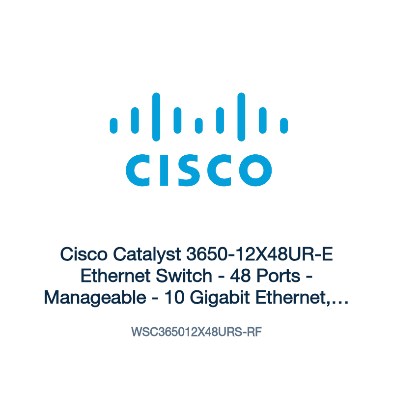 WSC365012X48URS-RF: Cisco Catalyst 3650-12X48UR-E Ethernet Switch
