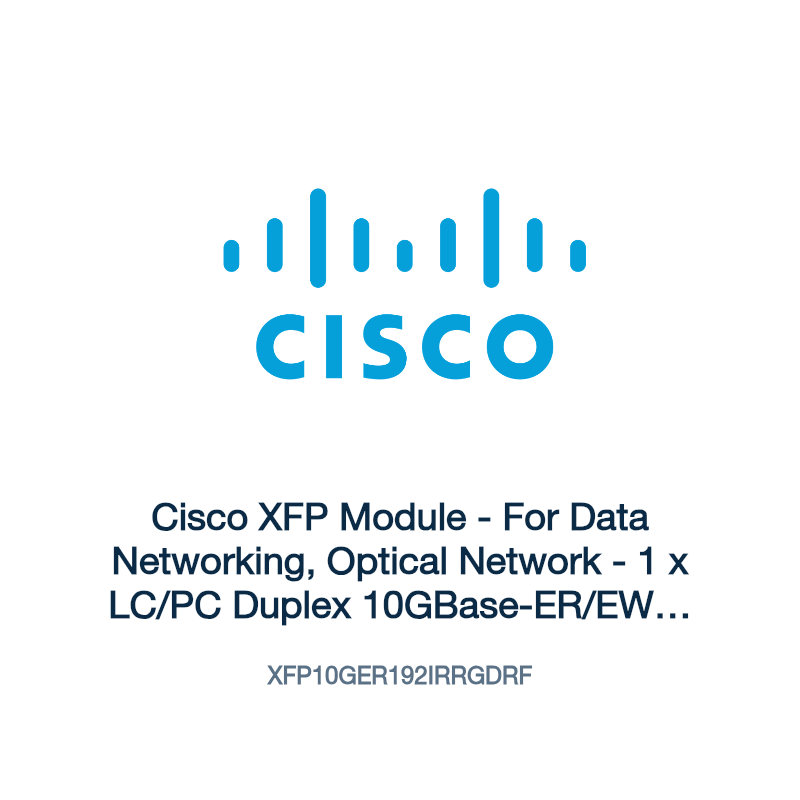 XFP10GER192IRRGDRF: Cisco XFP Module