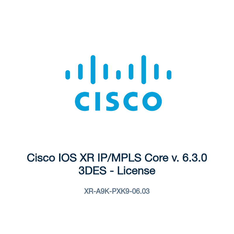 XR-A9K-PXK9-06.03: Cisco IOS XR IP/MPLS Core v. 6.3.0 3DES