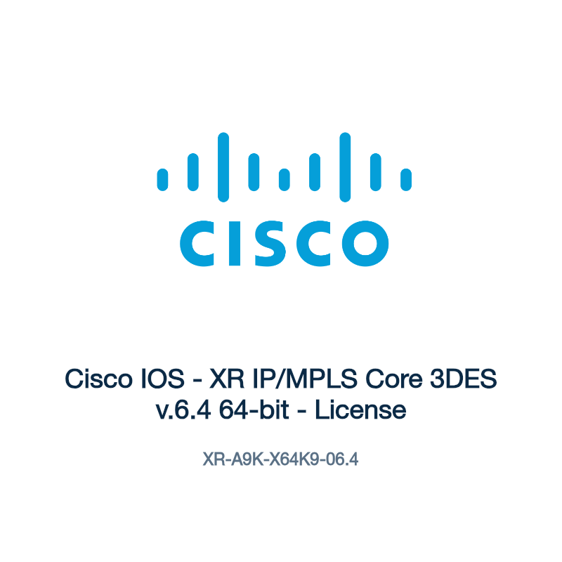 XR-A9K-X64K9-06.4: Cisco IOS - XR IP/MPLS Core 3DES v.6.4 64-bit - License