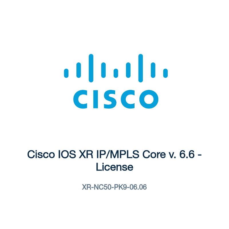 XR-NC50-PK9-06.06: Cisco IOS XR IP/MPLS Core v. 6.6