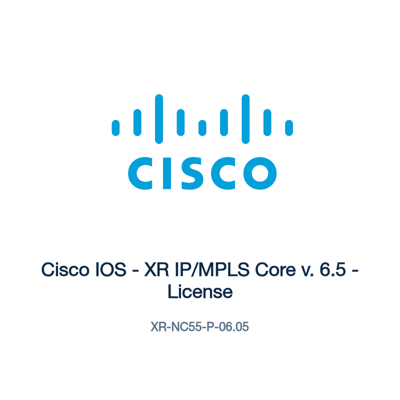 XR-NC55-P-06.05: Cisco IOS - XR IP/MPLS Core v. 6.5 - License