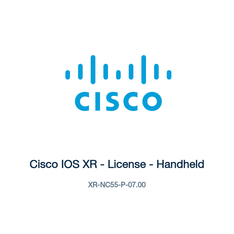 XR-NC55-P-07.00: Cisco IOS XR - License - Handheld